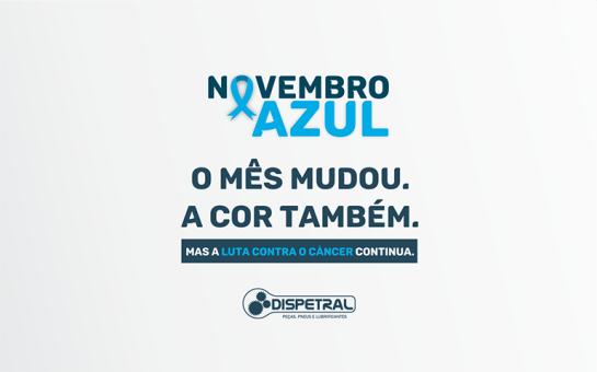 Dispetral realiza ações em apoio ao Novembro Azul
