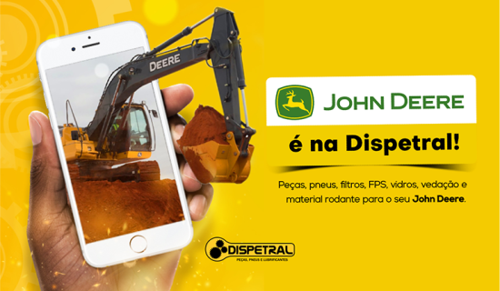 John Deere é na Dispetral: empresa investe em soluções para linha amarela